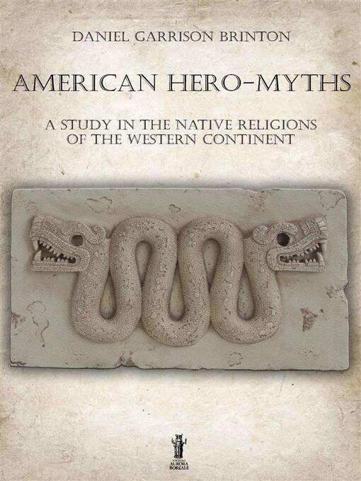 Title details for American Hero-Myths by Daniel Garrison Brinton - Wait list
